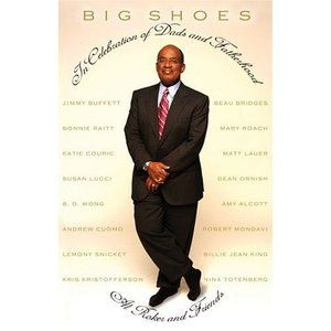 Big Shoes: In Celebration of Dads and Fatherhood (Hardcover)